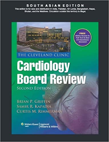 Cleveland Clinic Cardiology Board Review, 2/e