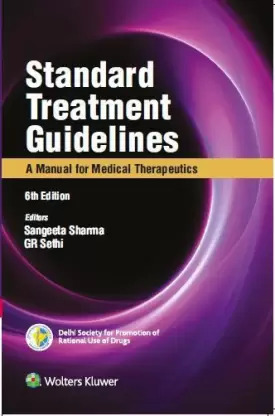 Standard Treatment Guidelines: A Manual for Medical Therapeutics, 6/e