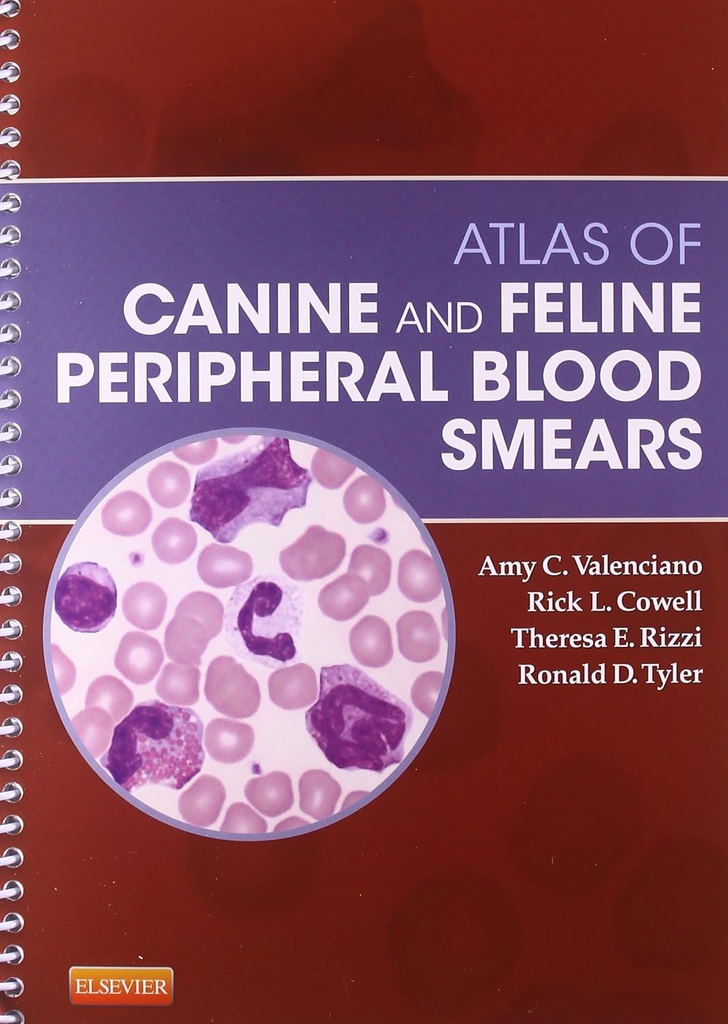 Atlas of Canine and Feline Peripheral Blood Smears: 1ed