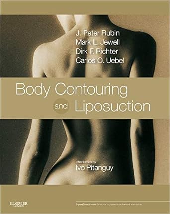 Body Contouring and Liposuction: Expert Consult - Online and Print 1ed