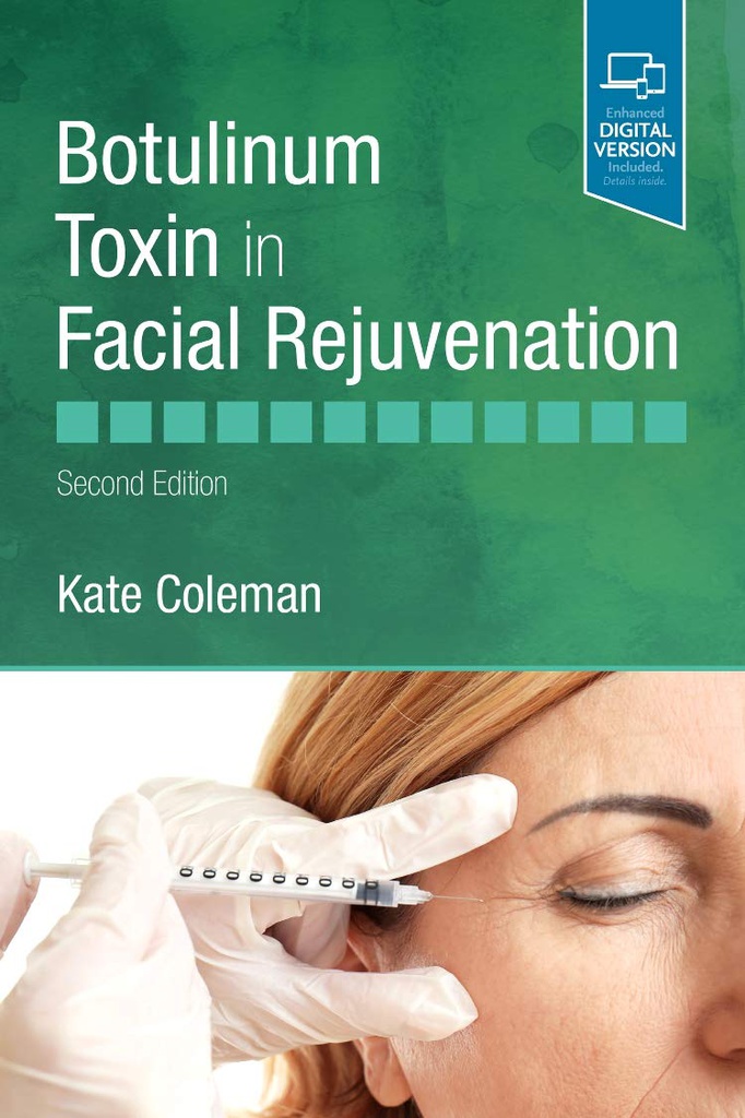 Botulinum Toxin in Facial Rejuvenation: 2ed