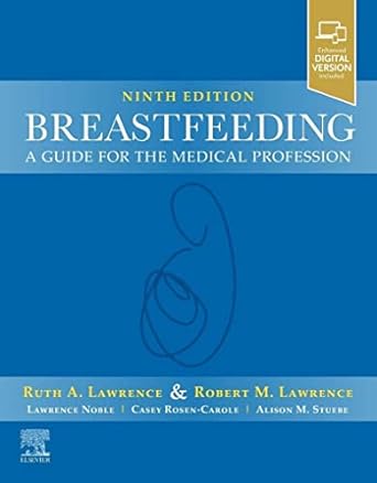 Breastfeeding: A Guide for the Medical Profession 9ed