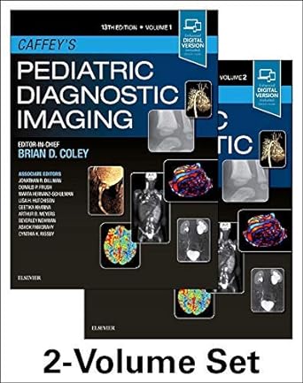 Caffey's Pediatric Diagnostic Imaging, 2-VOL Set: 13ed