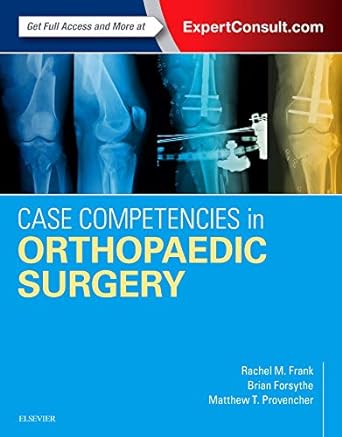 Case Competencies in Orthopaedic Surgery: 1ed