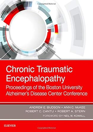 Chronic Traumatic Encephalopathy: Proceedings of the Boston University Alzheimer’s Disease Center Conference 1ed