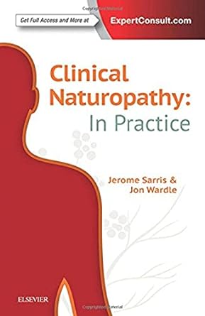 Clinical Naturopathy: In Practice: 1ed