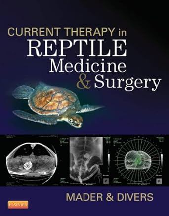 Current Therapy in Reptile Medicine and Surgery: 1ed