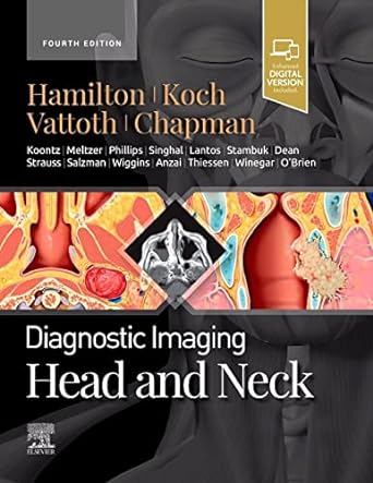 Diagnostic Imaging: Head and Neck:  4ed 