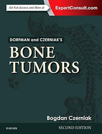 Dorfman and Czerniak's Bone Tumors: 2ed