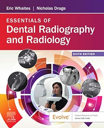 Essentials of Dental Radiography and Radiology: 6ed