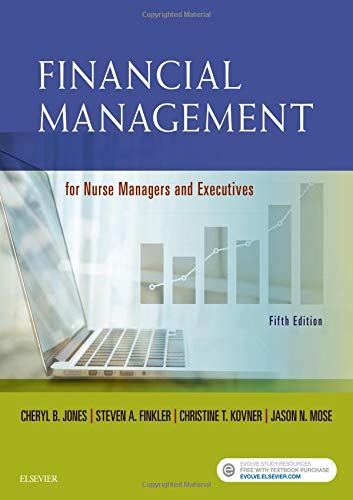 Financial Management for Nurse Managers and Executives: 5ed