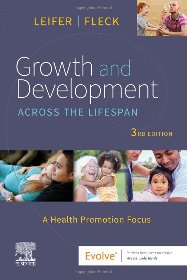 Growth and Development Across the Lifespan: A Health Promotion Focus 3ed