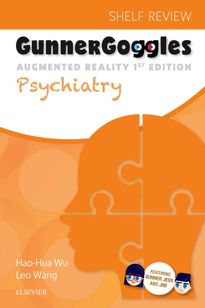 Gunner Goggles Psychiatry: 1ed