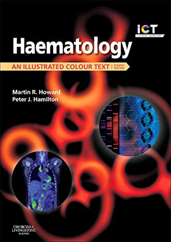 Haematology: An Illustrated Colour Text 4ed