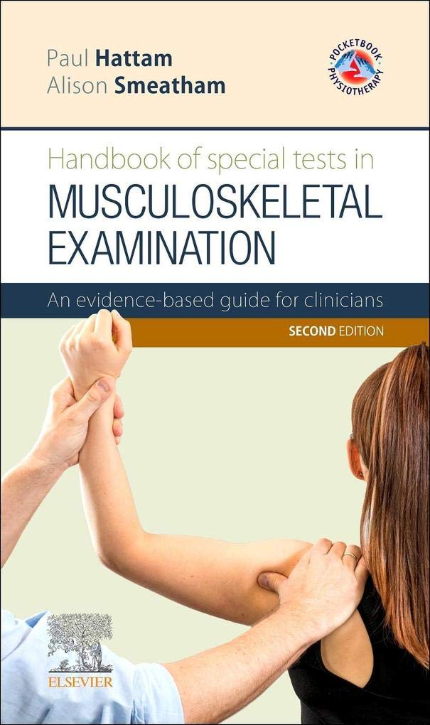 Handbook of Special Tests in Musculoskeletal Examination: An evidence-based guide for clinicians 2ed