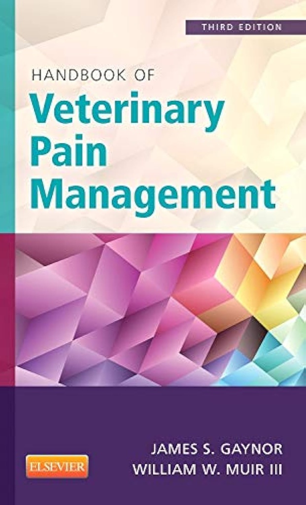 Handbook of Veterinary Pain Management: 3ed