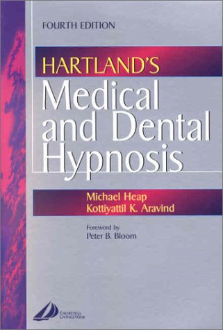 Hartland's Medical and Dental Hypnosis: 4ed