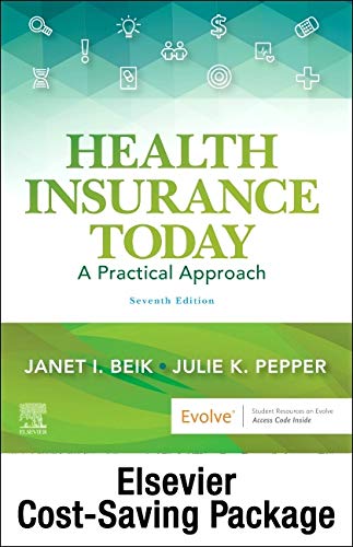 Health Insurance Today - Text and Workbook Package: A Practical Approach 7ed