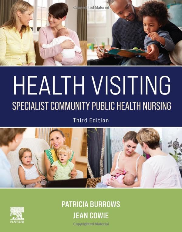 Health Visiting: Specialist Community Public Health Nursing 3ed