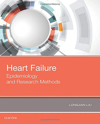 Heart Failure: Epidemiology and Research Methods 1ed