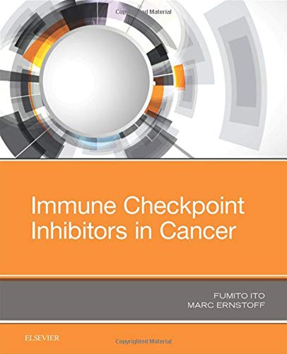 Immune Checkpoint Inhibitors in Cancer: 1ed