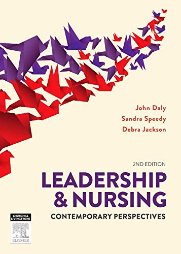 Leadership and Nursing: Contemporary perspectives 2ed