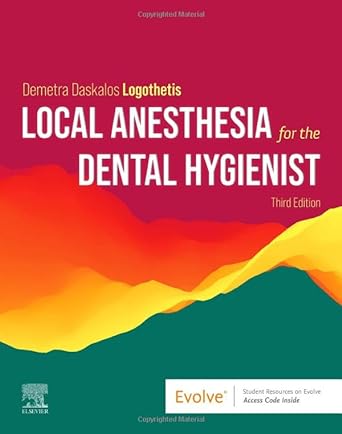 Local Anesthesia for the Dental Hygienist: 3ed