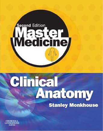 Master Medicine: Clinical Anatomy: 2ed