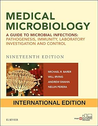 Medical Microbiology: A guide to Microbial Infections, IE, 19ed