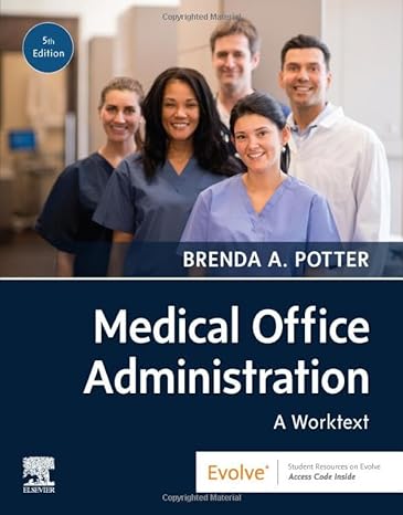 Medical Office Administration: A Worktext 5ed