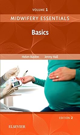 Midwifery Essentials: Basics: VOL 1 2ed