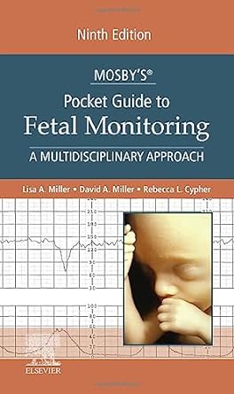 Mosby’s® Pocket Guide to Fetal Monitoring: 9ed