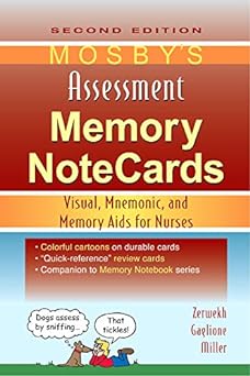 Mosby's Assessment Memory NoteCards: Visual, Mnemonic, and Memory Aids for Nurses 2ed