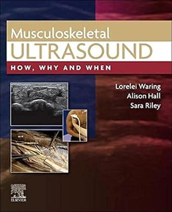 Musculoskeletal Ultrasound: How, Why and When 1ed