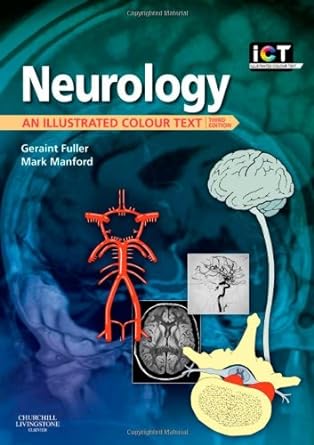 Neurology: An Illustrated Colour Text 3ed