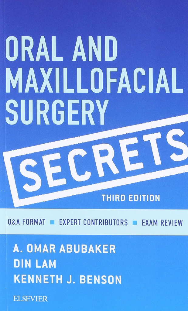 Oral and Maxillofacial Surgery Secrets: 3ed