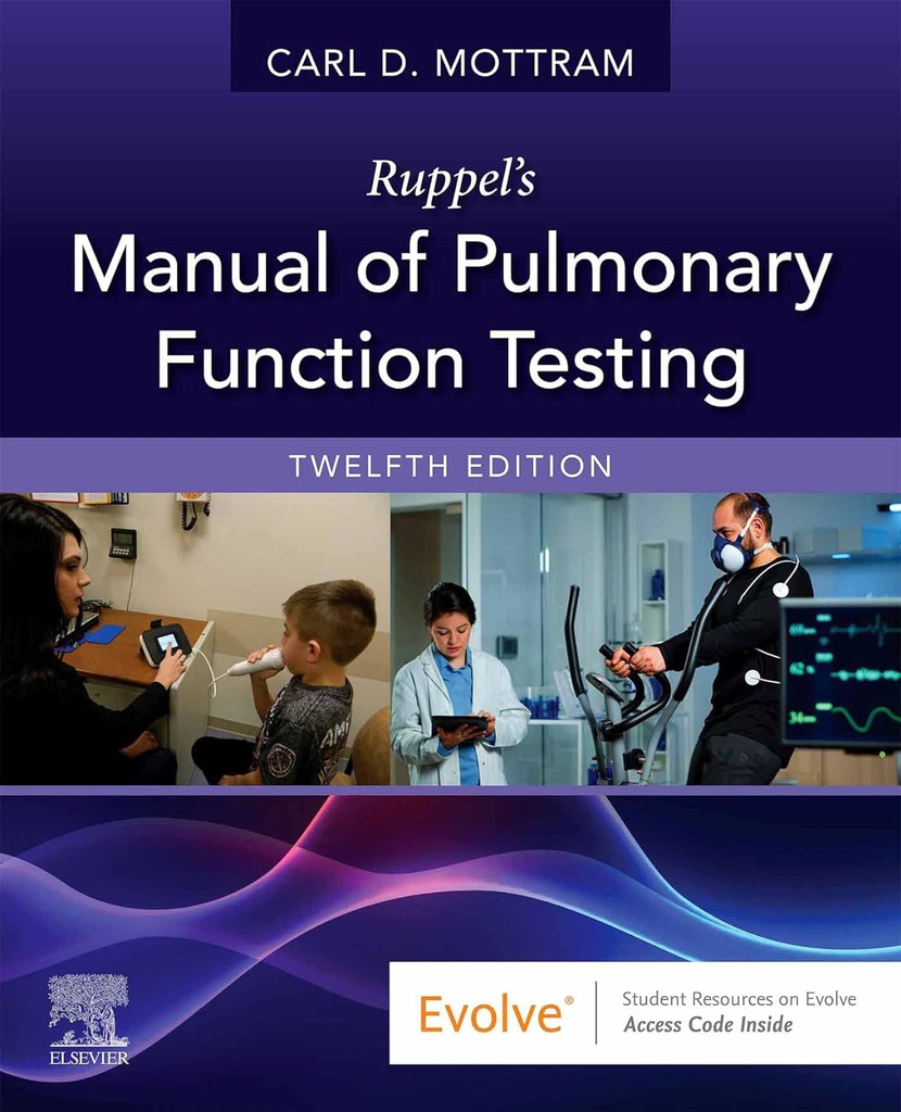 Ruppel's Manual of Pulmonary Function Testing: 12ed