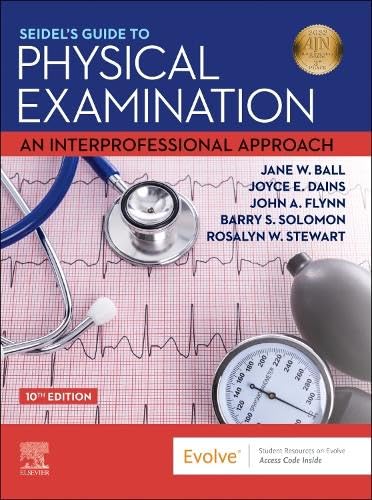 Seidel's Guide to Physical Examination: An Interprofessional Approach 10ed