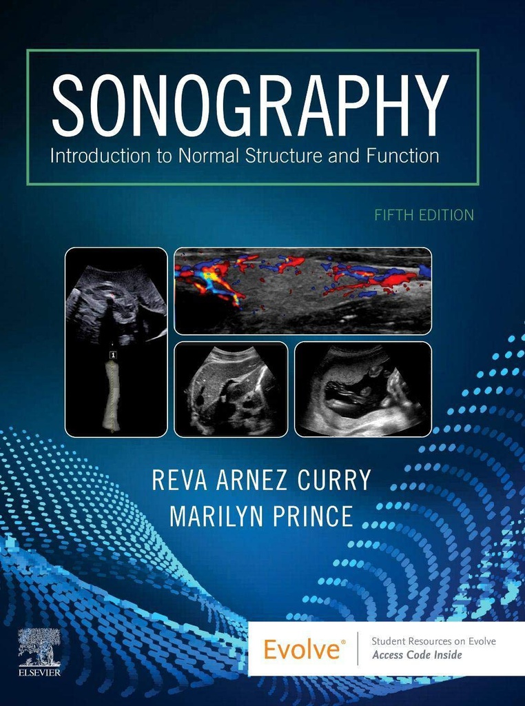 Sonography: Introduction to Normal Structure and Function 5ed