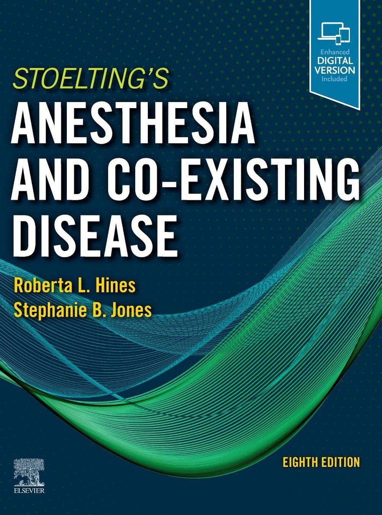 Stoelting's Anesthesia and Co-Existing Disease: 8ed