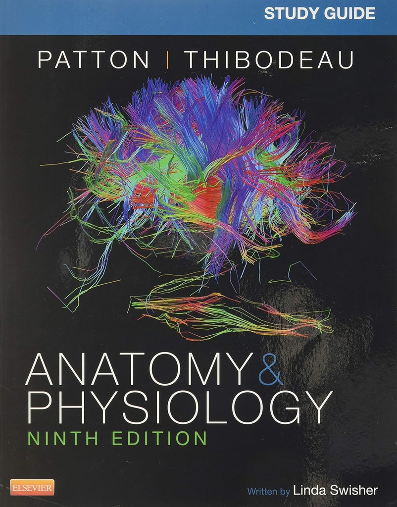 Study Guide for Anatomy and Physiology: 9ed