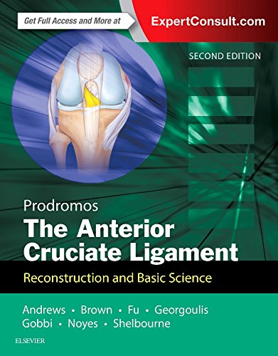 The Anterior Cruciate Ligament: Reconstruction and Basic Science 2ed