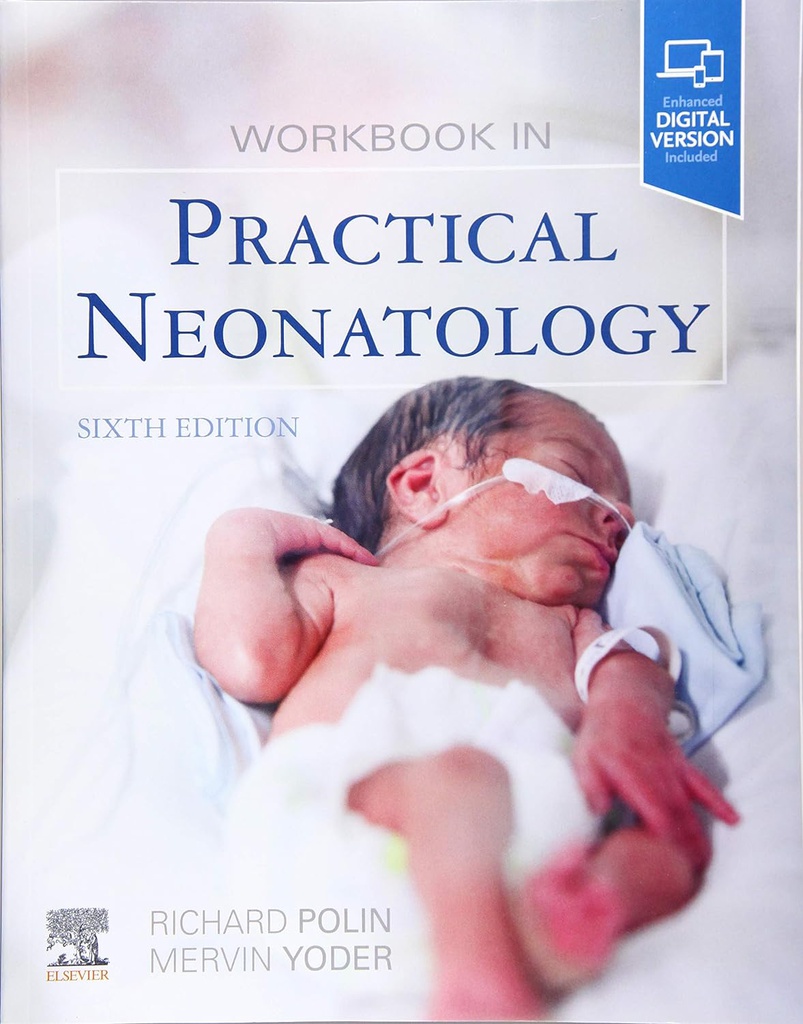 Workbook in Practical Neonatology: 6ed