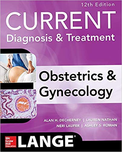 CURRENT DIAGNOSIS & TRTMT OB & GYN 12E