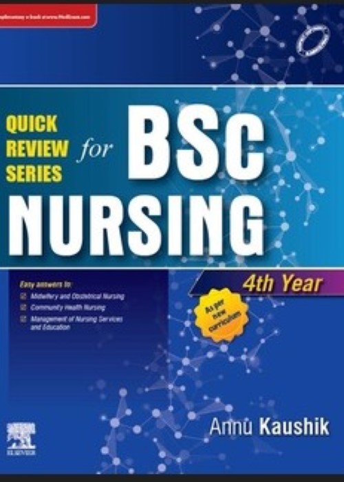 Quick Review Series for B.Sc. Nursing: 4th year