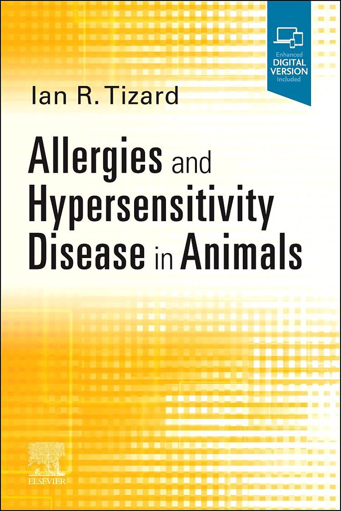 Allergies and Hypersensitivity Disease in Animals: 1ed