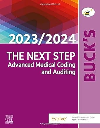 Buck's The Next Step: Advanced Medical Coding and Auditing, 2023/2024 Edition: 1ed