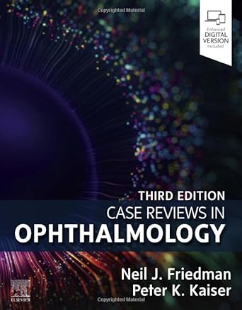 Case Reviews in Ophthalmology: 3ed