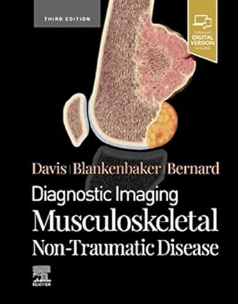 Diagnostic Imaging: Musculoskeletal Non-Traumatic Disease: 3ed