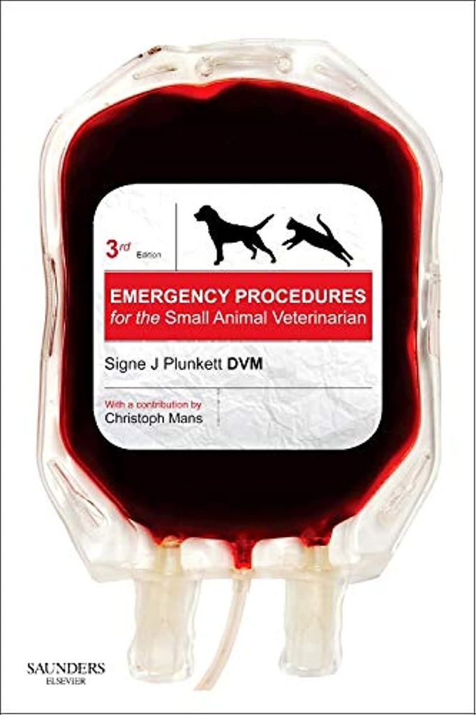 Emergency Procedures for the Small Animal Veterinarian: 3ed